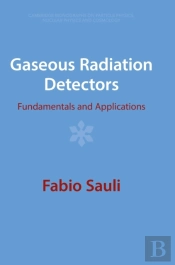 Gaseous Radiation Detectors