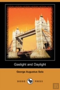 Bertrand.pt - Gaslight And Daylight (Dodo Press)