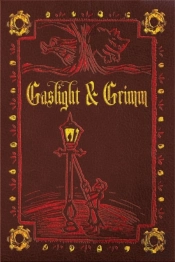 Gaslight & Grimm