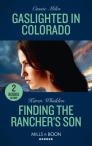 Gaslighted In Colorado / Finding The Rancher'S Son