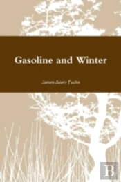 Gasoline And Winter