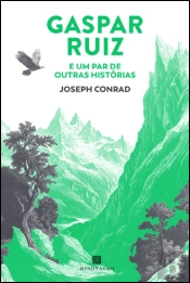 Gaspar Ruiz e um Par de Outras Histórias