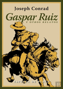 Bertrand.pt - Gaspar Ruiz Y Otros Relatos