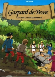 Gaspard De Besse T.18 : Sur La Piste D'Hannibal