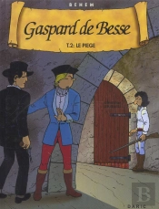 Gaspard De Besse T.2 ; Le Piège