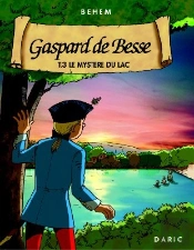 Gaspard De Besse T.3 : Le Mystère Du Lac