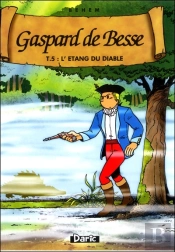 Gaspard De Besse T.5 ; L'Étang Du Diable