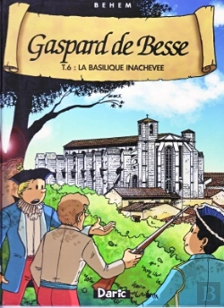 Bertrand.pt - Gaspard De Besse T.6 : La Basilique Inachevée