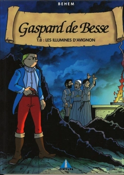 Bertrand.pt - Gaspard De Besse T.8 : Les Illuminés D'Avignon