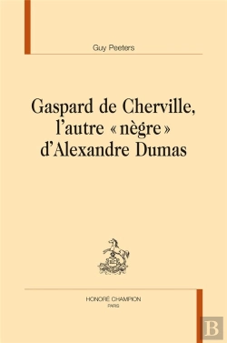 Bertrand.pt - Gaspard De Cherville, L'Autre « Nègre » D'Alexandre Dumas