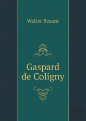 Gaspard De Coligny