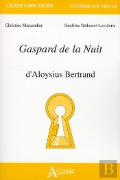 Gaspard De La Nuit D'Aloysius Bertrand