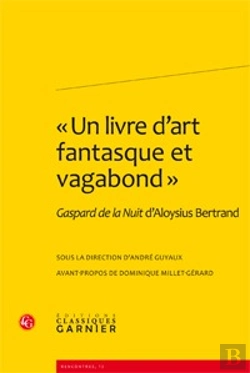 Bertrand.pt - Gaspard De La Nuit D'Aloysius Bertrand ; 