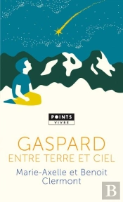 Gaspard, Entre Terre Et Ciel