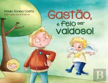 Gastão é Feio ser Vaidoso!