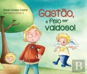Gastão é Feio ser Vaidoso!