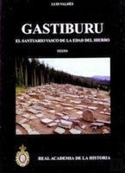 Bertrand.pt - Gastiburu. El Santuario Vasco De La Edad Del Hierro (2 Vols.)