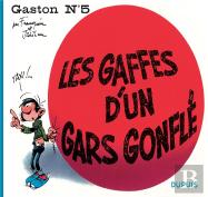 Gaston À L'Italienne Tome 5 : Les Gaffes D'Un Gars Gonflé