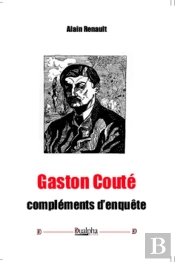 Gaston Couté ; Compléments D'Enquête