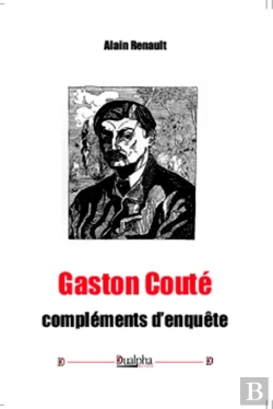 Bertrand.pt - Gaston Couté ; Compléments D'Enquête