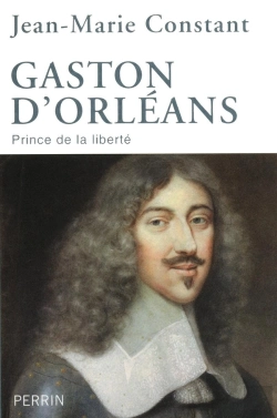 Bertrand.pt - Gaston D'Orléans ; Prince De La Liberté