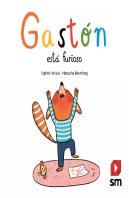 Gastón Está Furioso