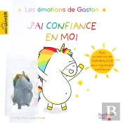 Gaston La Licorne : Les Émotions De Gaston : J'Ai Confiance En Moi