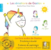 Gaston La Licorne : Les Émotions De Gaston : Le Livre Audio De Gaston