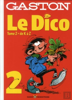 Bertrand.pt - Gaston Lagaffe : Le Dico Tome 2  : De K À Z