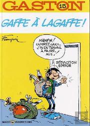 Gaston Lagaffe T.15 ; Gaffe À Lagaffe