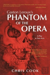 Gaston Leroux'S Phantom Of The Opera