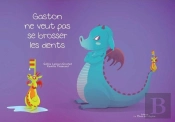 Gaston Ne Veut Pas Se Brosser Les Dents