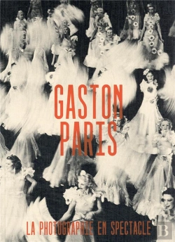 Bertrand.pt - Gaston Paris : La Photographie En Spectacle