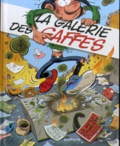 Gaston Tome 0. : La Galerie Des Gaffes