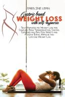 Gastric Bank Weight Loss With Self-Hypnosis