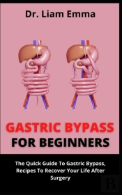 Gastric Bypass For Beginners