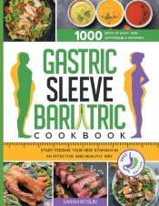 Gastric Sleeve Bariatric Cookbook