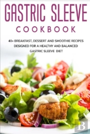 Gastric Sleeve Cookbook