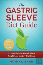 Gastric Sleeve Diet: A Comprehensive Gas