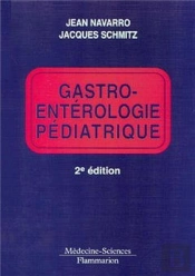 Gastro-Entérologie Pédiatrique (2° Éd.)