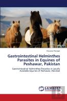 Gastrointestinal Helminthes Parasites In Equines Of Peshawar, Pakistan