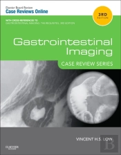Gastrointestinal Imaging: Case Review Series E-Book