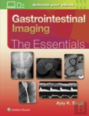 Gastrointestinal Imaging: The Essentials