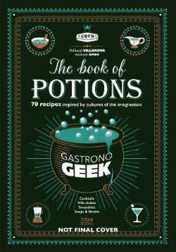 Bertrand.pt - Gastronogeek Book Of Potions