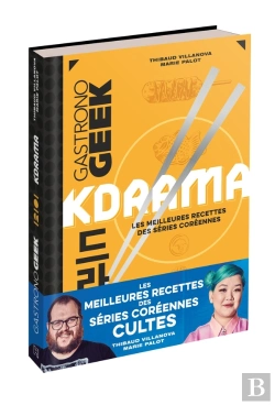 Bertrand.pt - Gastronogeek : Kdrama : Les Meilleures Recettes Des Séries Coréennes