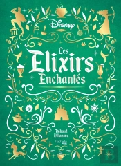 Gastronogeek : Les Elixirs Enchantés Disney