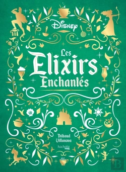 Bertrand.pt - Gastronogeek : Les Elixirs Enchantés Disney