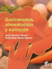 Gastronomía, Alimentación Y Nutrición