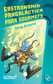 Gastronomia Pangalactica Para Gourmets