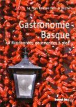 Bertrand.pt - Gastronomie Basque - 40 Randonnees Gourmandes